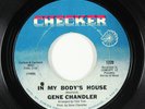 Funk 45 - Gene Chandler - In My Body's House - Checker - mp3