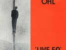 OHL ?– Live EP - Rock-O-Rama Records ?– RRR 5