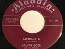 Calvin Boze: Safronia B / Angel City Blues 45 - Aladdin - R&B