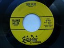 FRANKIE MILLER 45 'TRUE BLUE' USA STARDAY KILLER 1959 ROCKABILLY STROLLER VG+