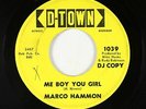 Northern Soul 45 - Marco Hammon - Me Boy You Girl - D-Town - mp3