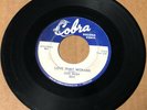 Otis Rush Little Walter BLUES 45 Love That Woman / Jump Sister Bessie COBRA HEAR