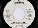 Northern Funk/Deep Soul 45 - Prince Johnny Robinson - I Got Love - Mercury - VG+