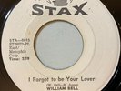 William Bell - I forgot to be your lover / Bring the curtain down 45 JA press