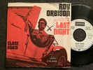7'Roy Orbison  Last night/Close again   PROMO London * Germany