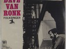 DAVE VAN RONK: Folksinger US Prestige Mono Van Gelder Folk LP Vinyl