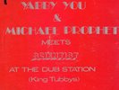 LP Yabby You & Michael Prophet Meets Scientist at Dub Station 