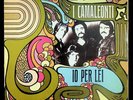 I Camaleonti - Io Per Lei - CBS - CBS 63350 - Vinile V048065
