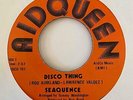 Modern Soul 45 SEAQUENCE Disco Thing/Your Love Aidqueen HEAR Rare San Diego