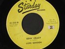 LUKE GORDON: Goin' Crazy / Married Life 45 (sm tag/wol, labels reversed, plays