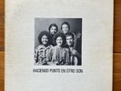 Haciendo Punto En Otro Son – Self-Titled Debut Latin Salsa Nueva Trova Vinyl LP
