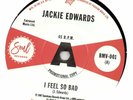 JACKIE EDWARDS I FEEL SO BAD / DEL DAVIS BABY DONT WAKE ME  UK OUTTA SIGHT DEMO