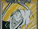 Sudden Impact - No rest from the wicked  1985 US Punk