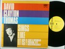 DAVID CLAYTON THOMAS Sings Like It Is ORIG ROMAN LP/CANADA BLUE EYED SOUL/BS&T