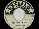 Blues R&B 45 - Lightnin' Slim - You Move Me Baby - Excello - mp3