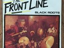Black Roots ?– The Front Line LP. UK 1984  BBC Records ?– REC 555