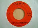 DOWN BEATS / WHY DO YOU LOVE ANOTHER b/w YOU'RE THE ONE / DAWN..M-..MEGA DEMAND