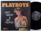 CHET BAKER & ART PEPPER Playboys PACIFIC JAZZ LP NM mono japan reissue insert