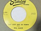Bill Mack-Cat Just Got In Town b/wSweet Dreams Baby-Starday#252-Rockabilly45RPM