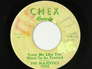 R&B 45 - Majestics - Treat Me Like You Want To Be Treated - Chex - mp3