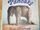  Pancake  - Roxy Elephant - LP -Erstpressung (Eigenpressung) 1975 ungespielt