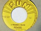 Prisonaires-A Prisoners Prayer b/w I Know-Sun #191 (Doo Wop)-7