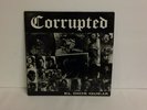 Corrupted: El Dios Queja 10” Doom Metal, Sludge