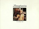 MONOPHONICS - It's Only Us - Vinyl (LP)