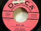 LOUIS JORDAN 45 Run Joe / Time Marches On DECCA r&b Calypso MINT-  promo  Cg 59