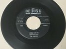 The Chanters 1958 DOO WOP 45 Angel Darling / Five Little Kisses on DELUXE VG
