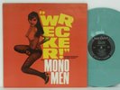 The Mono Men - Wrecker  LP 1992 US ORIG Estrus Turquoise Color Vinyl Garage Punk