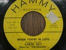 Carol Acy and the Dealers - When You're In Love 45 HAMMY Swamp Pop Cajun RARE
