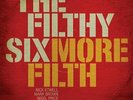 The Filthy Six - More Filth [VINYL]
