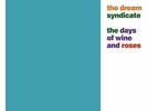 Dream Syndicate - Days of Wine & Roses (Rsd 2019) [VINYL]