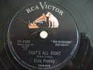 ELVIS PRESLEY 78RPM SUN HIT ON RCA LABEL THAT'S ALL RIGHT/BLUE MOON OF KENTUCKY