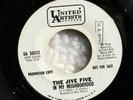 JIVE FIVE No Soul DJ Copy 45rpm In My Neighborhood bw Then Came Heart Break HEAR