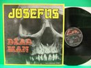 Josefus Dead Man 1970 1983 Import Record Texas Psychedelic Hard Rock, NM- vinyl