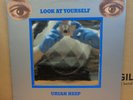 URIAH HEEP LOOK AT YOURSELF OG UK STEREO BRONZE LP ILPS9169 A1U B1U MIRROR INNER