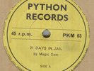 MAGIC SAM**21 DAYS IN JAIL***BLUES***PYTHON LABEL**HEAR IT