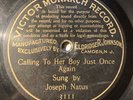 Victor Monarch 78 Rpm 3111 Joseph Natus CALLING TO HER BOY JUST ONCE AGAIN