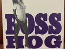Boss Hog - Drinkin’, Lechin’, & Lyin’ - Jon Spencer - Vinyl LP 1989 Limited Ed