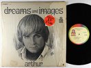 Arthur - Dreams And Images LP - LHI VG+ Shrink