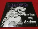 MISFITS Die Die My Darling LP (1984) US orig PUNK