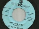 GARAGE FUZZ PUNK- KIT & the OUTLAWS - DONT TREAD ON ME -HEAR-1966 TX. BLACKNIGHT