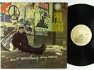 Phil Ochs - I Ain't Marching Anymore LP - Elektra 1st Press Mono