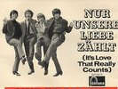 Sg.  -   THE MERSEYBEATS   -  NUR UNSERE LIEBE ZÄHLT   -