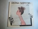 CRISTINA--SLEEP IT OFF--VINYL ALBUM