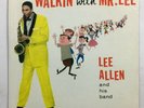 LEE ALLEN Walkin' With Mr. Lee Ember EEP 103-45 NM-/EX Degritter