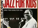 PAUL JACKSON Jazz For Kids JAPAN LP KOHSUKE MINE TERUMASA HINO SHIGEHARU MUKAI