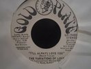 THE VARIATIONS OF LOVE I'll Always Love You PROMO 45 GOLD PLATE GP-1948DJ-NM